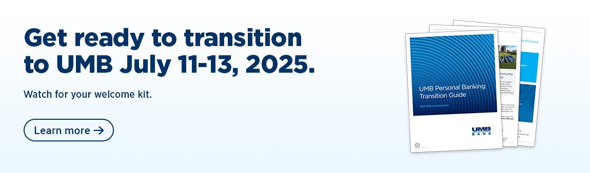 MBT is transitioning to UMB - Watch for your welcome kit. Click to Learn more.